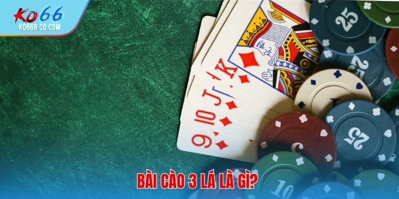 Bài cào 3 lá là gì?