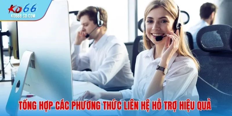 Các kênh hỗ trợ giúp người chơi tiếp cận nhanh chóng