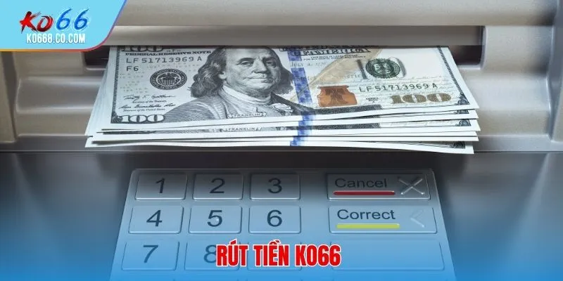 Rút tiền Ko66
