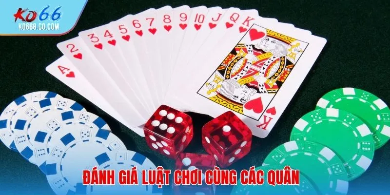 Đánh giá luật chơi cùng các quân 